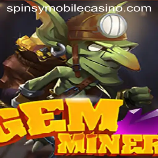 Discover the Thrilling World of GemMiner: A Spirited Journey Through Spinsy Casino