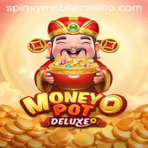 Discover the Excitement of MoneyPotDELUXE at Spinsy Casino